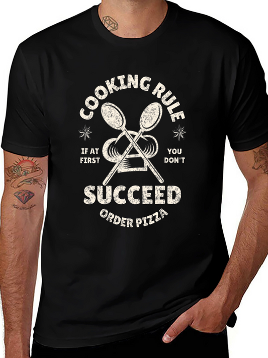 Cooking Rule T-Shirt - Order Pizza When You Fail