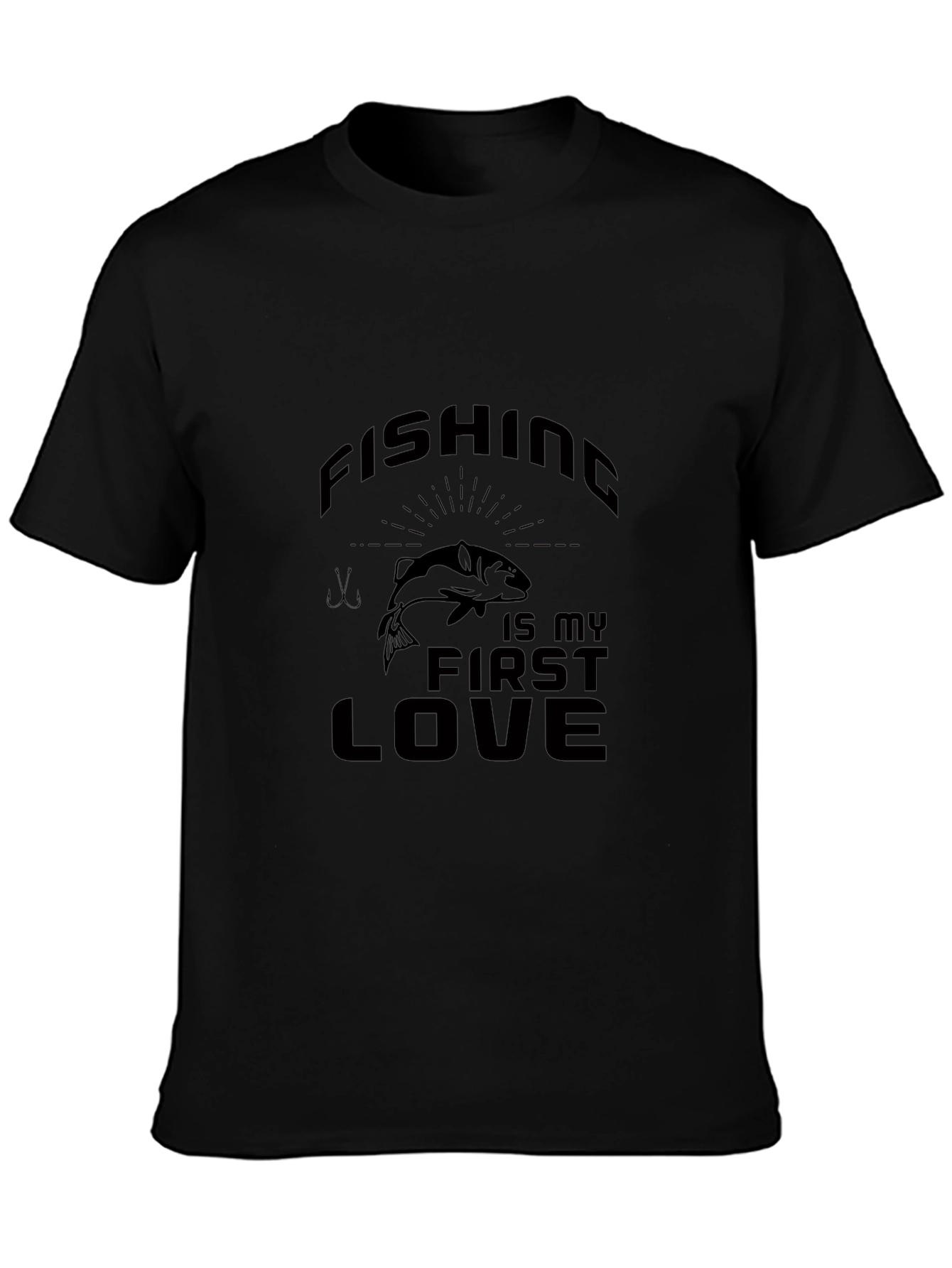 Fishing Is My First Love T-Shirt