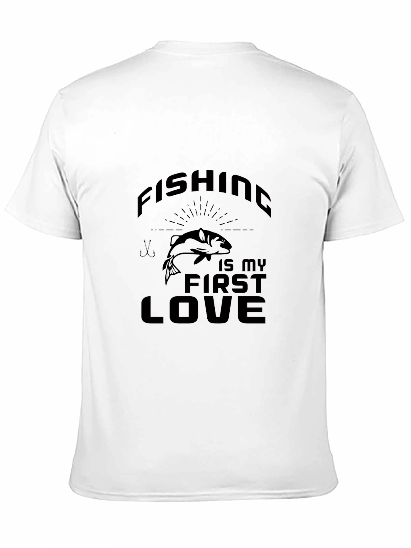Fishing Is My First Love T-Shirt