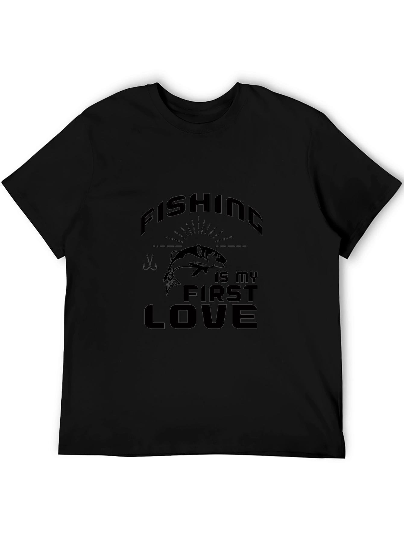 Fishing Is My First Love T-Shirt