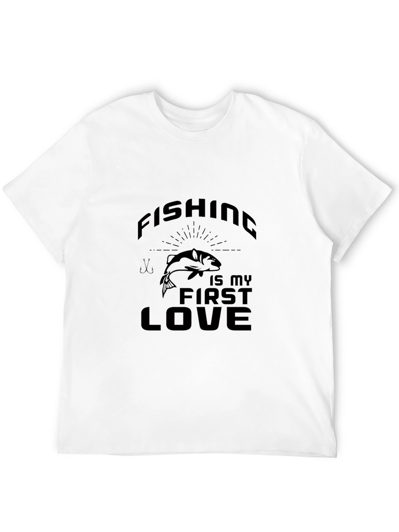 Fishing Is My First Love T-Shirt