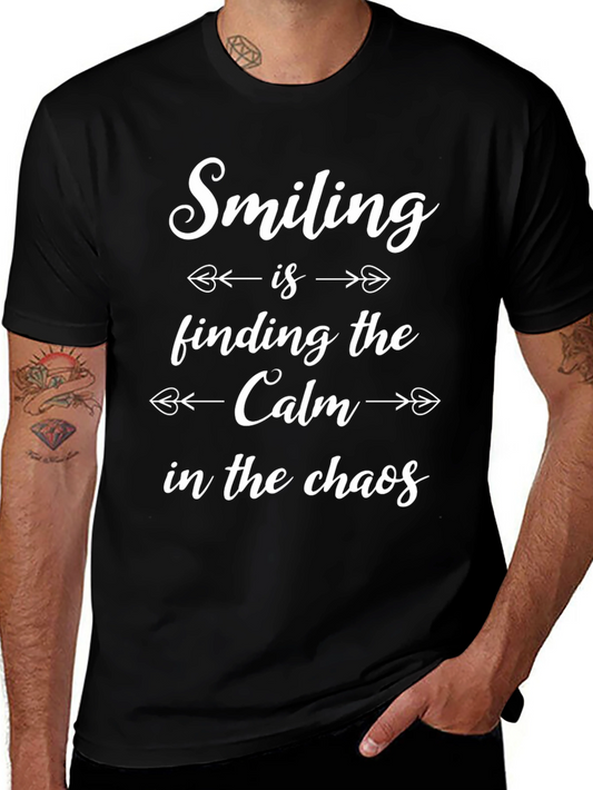 Smiling is Finding Calm T-Shirt