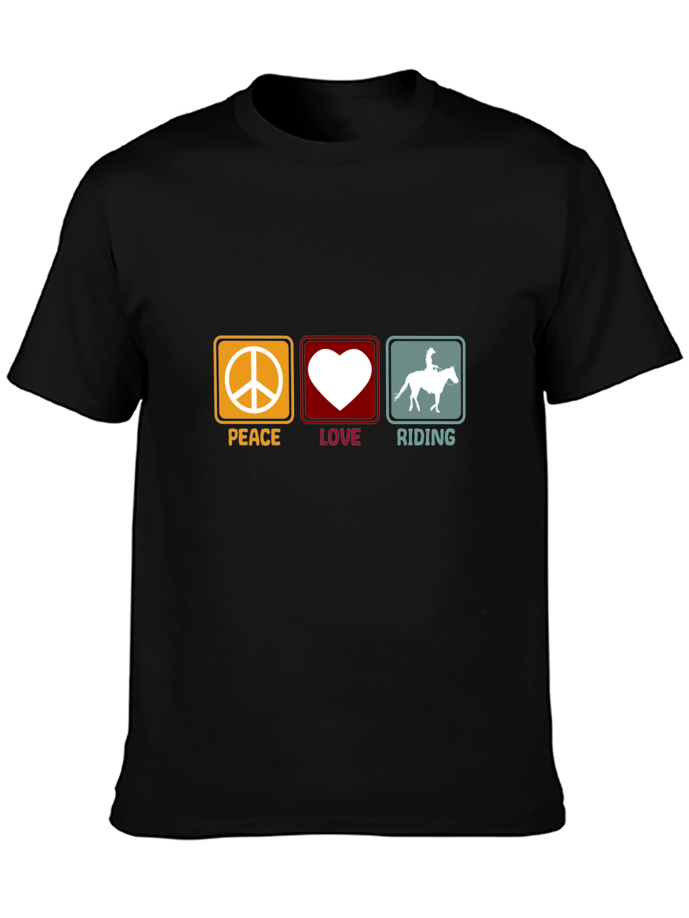 Peace Love Riding T-Shirt