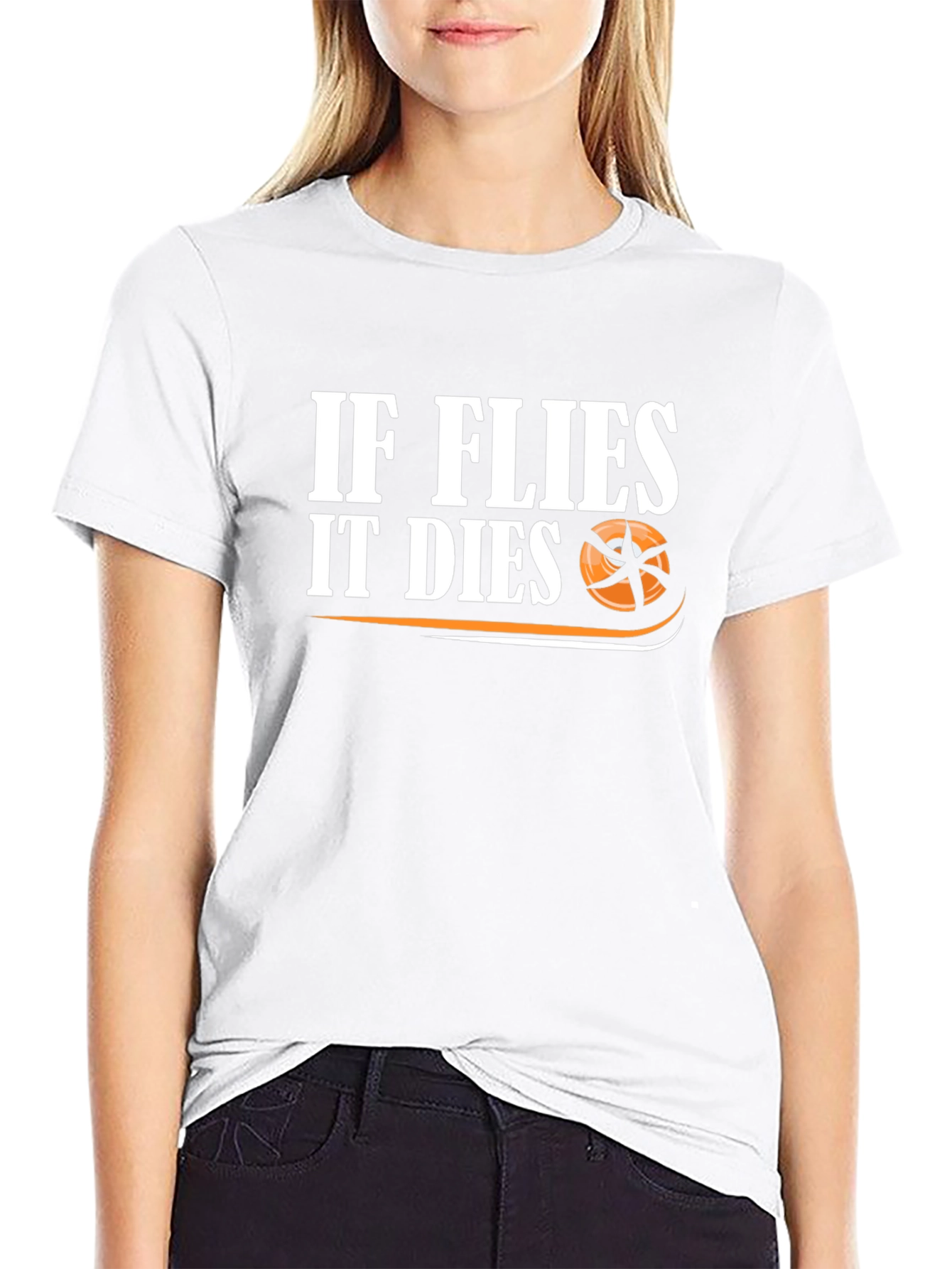If Flies It Dies Graphic T-Shirt