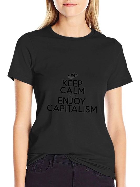 Keep Calm and Enjoy Capitalism Black T-Shirt