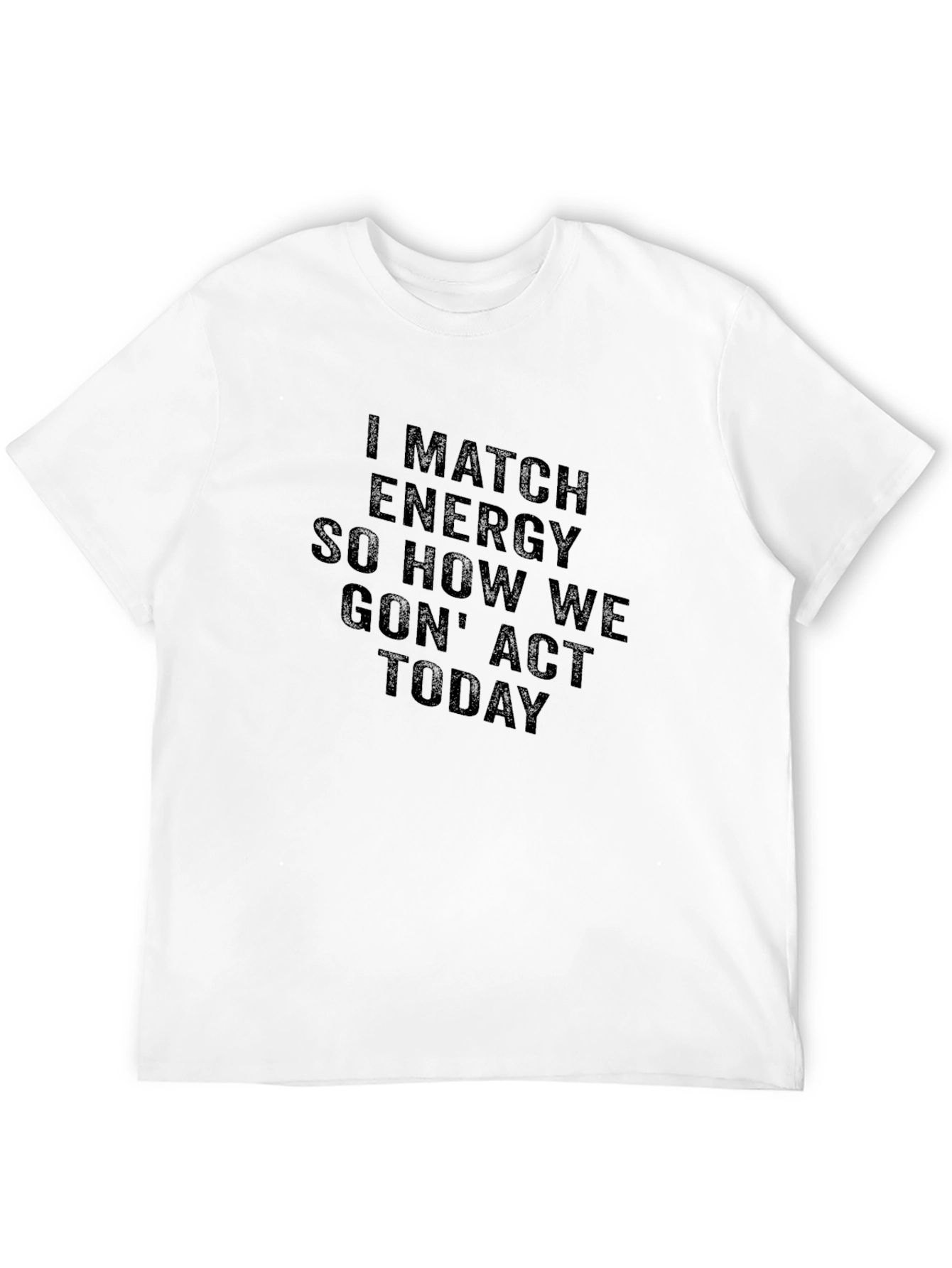 I Match Energy Black T-Shirt - Express Yourself