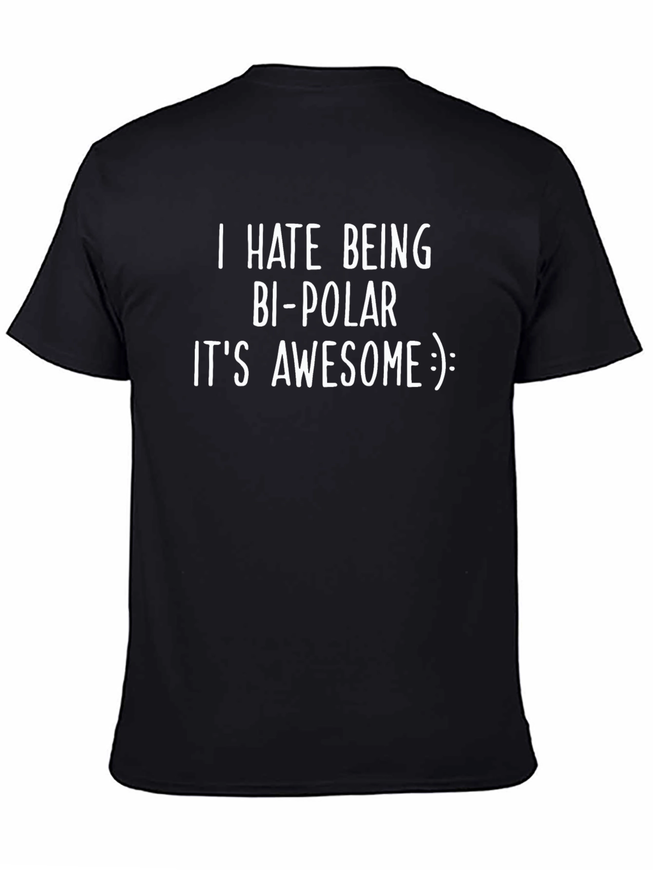 Bi-Polar Awesome Slogan Tee